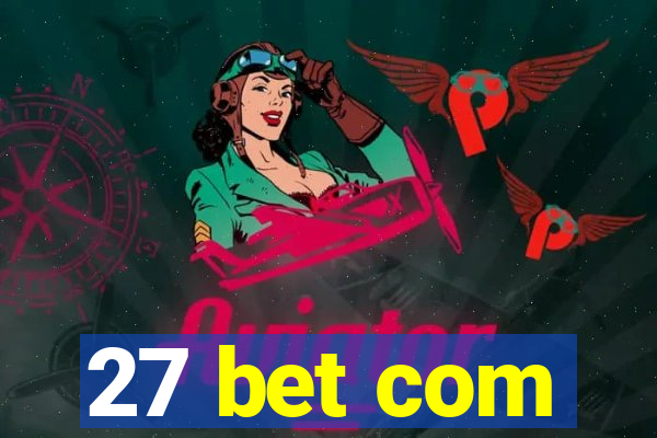 27 bet com